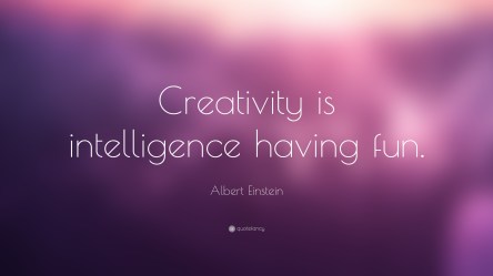 1587-Albert-Einstein-Quote-Creativity-is-intelligence-having-fun